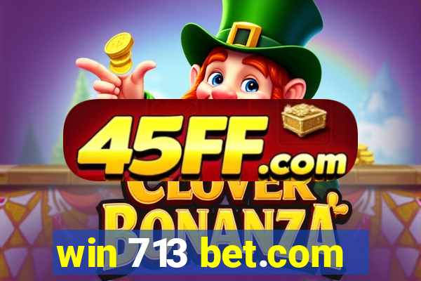 win 713 bet.com